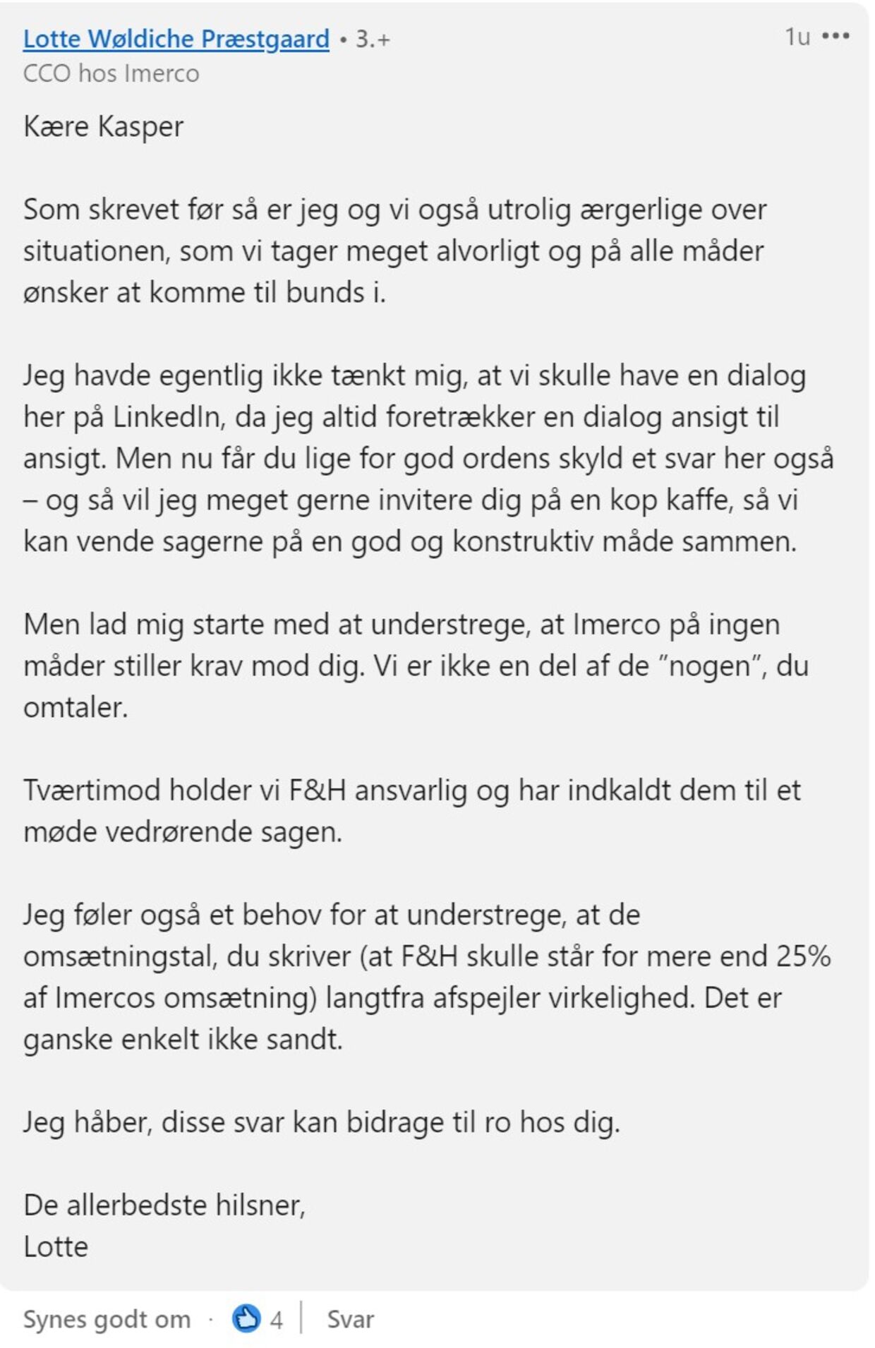 Lotte Wøldiche Præstgaards opslag på Facebook, hvor hun skriver, at F&amp;Hs produkter ikke står for 20-25 procent af Imercos omsætning.
