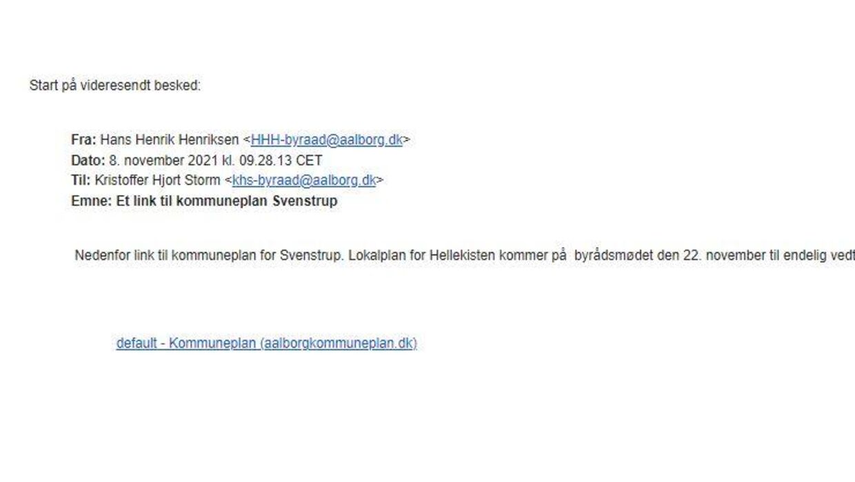 Hér er mailen, som byrådsmedlemmet Kristoffer Hjort Storm (DF), der også er viceborgmester i Aalborg, får af rådmand Hans Henrik Henriksen.