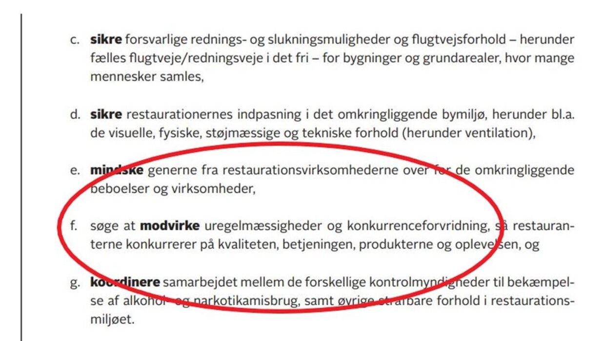 Fra Aalborg Kommunes restaurationsplan, som uddeler bevilling til alkohol blandt andet. Her fremgår det altså, at man ikke ønsker konkurrenceforvridning – og gæld.